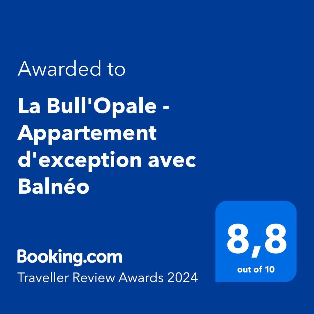 La Bull'Opale - Appartement D'Exception Avec Balneo Boulogne-sur-Mer Zewnętrze zdjęcie